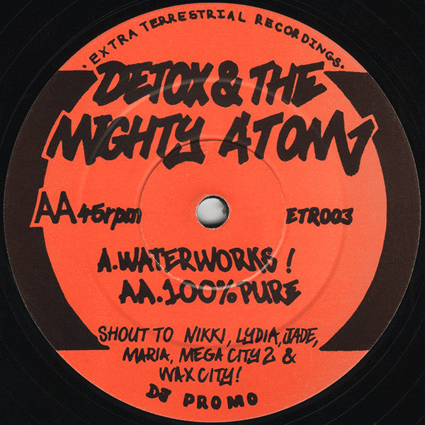 Detox & The Mighty Atom - Waterworks! / 100% Pure
