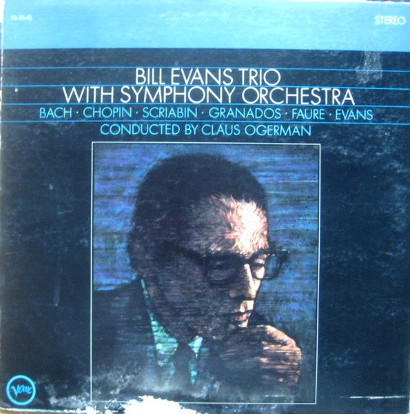 The Bill Evans Trio - Bill Evans Trio With Symphony Orchestra