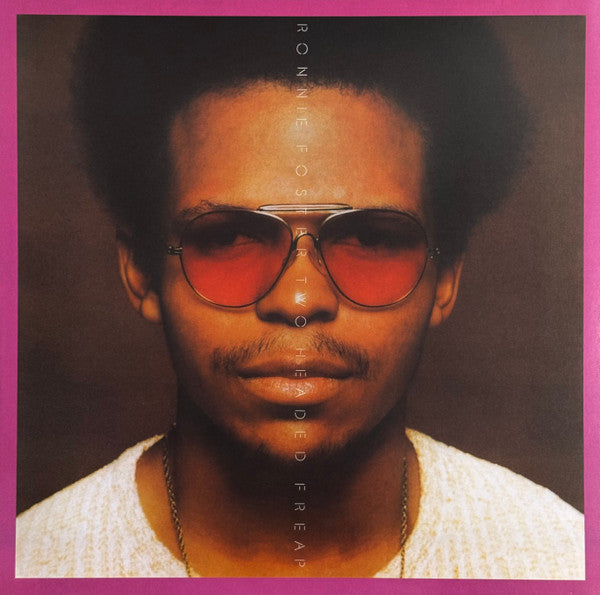 Ronnie Foster - Two Headed Freap