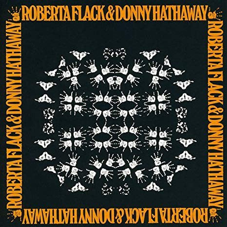 Roberta Flack - Roberta Flack & Donny Hathaway