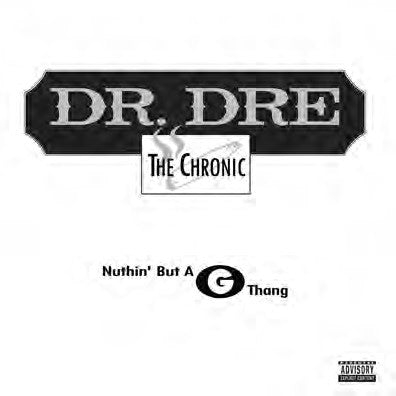 Dr. Dre - Nuthin' But A G Thang