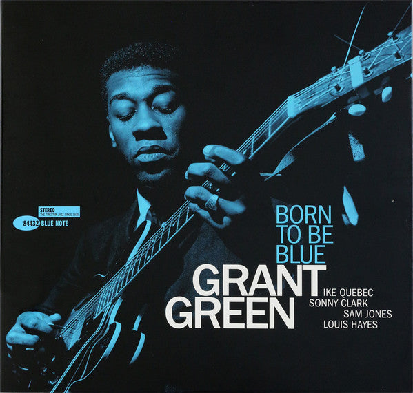 Grant Green - Born To Be Blue