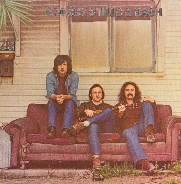 Crosby, Stills & Nash - Crosby, Stills & Nash